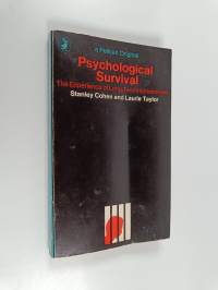 Psychological Survival - The Experience of Long-term Imprisonment