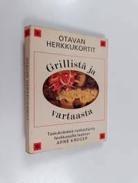 Otavan herkkukortit : Grillistä ja vartaasta