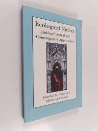 Ecological niches : linking classical and contemporary approaches