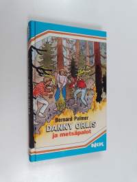 Danny Orlis ja metsäpalot