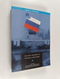 Political Pedagogy of Technical Assistance : A Study in Historical Ontology of Russian Postcommunism