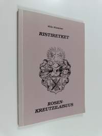 Ristiretket ; Rosenkreutzilaisuus