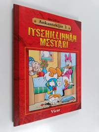 Ankantekijät 3 : Itsehillinnän mestari