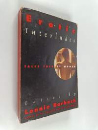 Erotic Interludes : Tales Told by Women