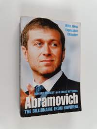 Abramovich : the billionaire from nowhere