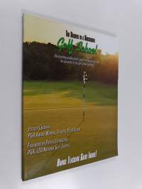 The Secrets to a Successful Golf School : The Teaching Professional&#039;s Guide on how to Start and be Successful in the Golf School Business!