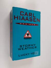 Stormy Weather; Lucky You
