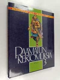 Raamatun kertomuksia 3 : Kuninkaat Saul, Daavid, Salomo