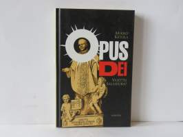 Opus Dei - Vaiettu salaseura?