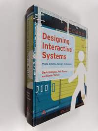 Designing interactive systems : people, activities, contexts, technologies
