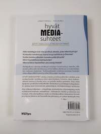 Hyvät mediasuhteet : myytit, todellisuus ja parhaat käytännöt