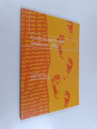 Luokanopettajan omakuva 2013 (signeerattu, tekijän omiste)