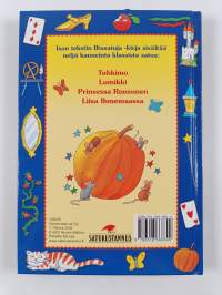 Ison tekstin iltasatuja : Tuhkimo ; Lumikki ; Prinsessa Ruusunen ; Liisa Ihmemaassa