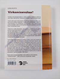 Virkamiesvaltaa : ministerien ja virkamiesten väliset valtasuhteet Suomessa viime vuosikymmenien aikana