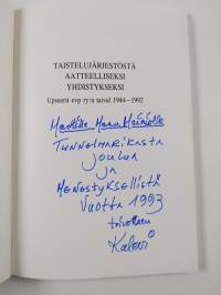 Taistelujärjestöstä aatteelliseksi yhdistykseksi : Upseerit evp ry:n taival 1944-1992 (tekijän omiste)