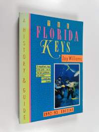 The Florida Keys - A History and Guide, 1992-93 Edition