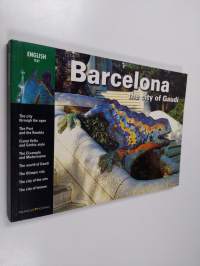 Barcelona : the city of Gaudí