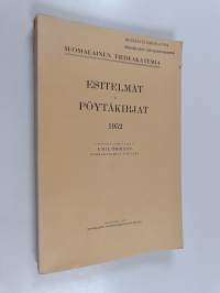 Esitelmät ja pöytäkirjat 1952