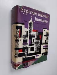 Sypressit uskovat Jumalaan 1