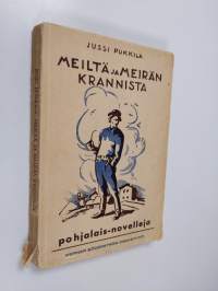 Meiltä ja meirän krannista