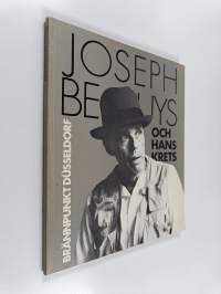 Joseph Beuys och hans krets - Brännpunkt Dusseldorf