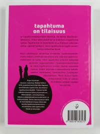 Tapahtuma on tilaisuus : tapahtumamarkkinointi ja tapahtuman järjestäminen