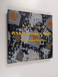 Onko joskus nyt? : Uuno-pojan filosofiaa