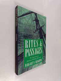 Rites and Passages - The Experience of American Whaling, 1830-1870