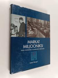 Markat miljooniksi : puoli vuosisataa suomalaista veikkausta