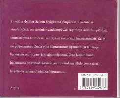 Selin - Haikusaunan kaikuja, 1993. Kuvitettu sauna-haiku-runokirja