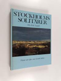 Stockholms solitärer : växter och djur som levande kultur