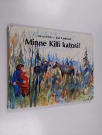 Minne Killi katosi?