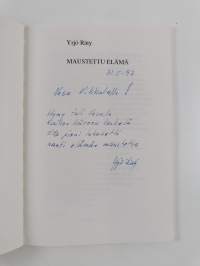 Maustettu elämä (signeerattu, tekijän omiste)