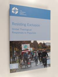 Resisting exclusion : global theological responses to populism