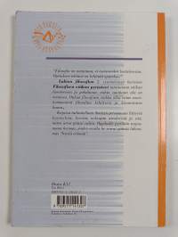Lukion filosofia Filosofisen etiikan perusteet
