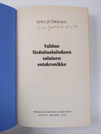 Valtion tiedotuslaitoksen salainen sotakronikka (signeerattu)