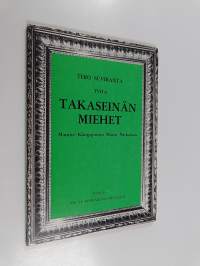 TVH:n takaseinän miehet : Mauritz Klingsporista Martti Niskalaan