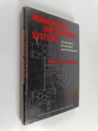 Management information systems : a framework for planning and development