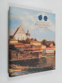 Johan Ludvig &amp; Fredrika Runeberg : en bildbiografi