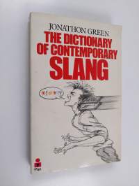 The dictionary of contemporary slang