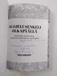 Suojelusenkeli olkapäällä : Elämyksiä, kokemuksia ja kasvamista aikuiseksi ja opettajaksi (signeerattu, tekijän omiste)