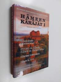 Hämeen käräjät 1 : Hämäläiset harjastukat ; Suomi ja Häme, Häme ja Satakunta ; Hämeen ristiretki ; Häme ja Kivi