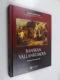 Ranskan vallankumous : vuodesta 1774 vuoteen 1812