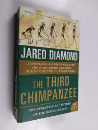 The Third Chimpanzee : the evolution and future of the human animal