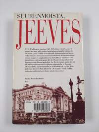 Suurenmoista, Jeeves!