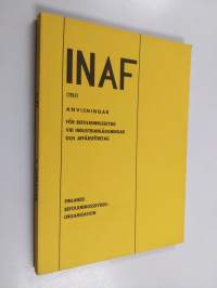 Anvisningar för befolkningsskydd vid industrianläggningar och affärsföretag : InAf (TeLi) - INAF (TELI) anvisningar för befolkningsskydd vid industrianläggningar ...