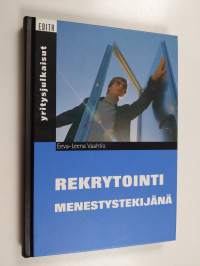 Rekrytointi menestystekijänä