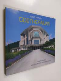 Goetheanum : rakennuksen, sen ympäristön ja historian opas