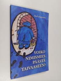 Voiko nimismies päästä taivaaseen?