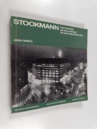 Stockmann : suuri tavaratalo = det stora varuhuset = the grand department store